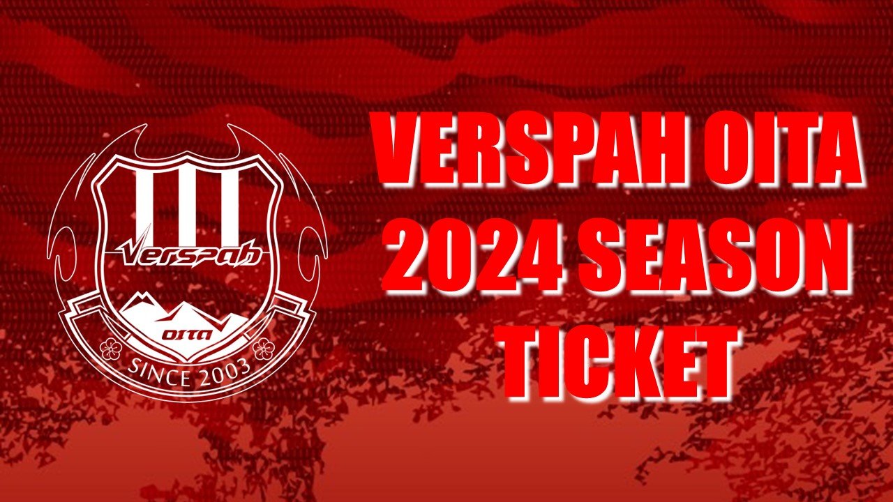 VERSPA OITA 2023 SEASON TICKET