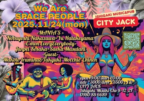 "We Are Spece People" 2025.11/24(Mon) ＠石垣島・CITY JACK
