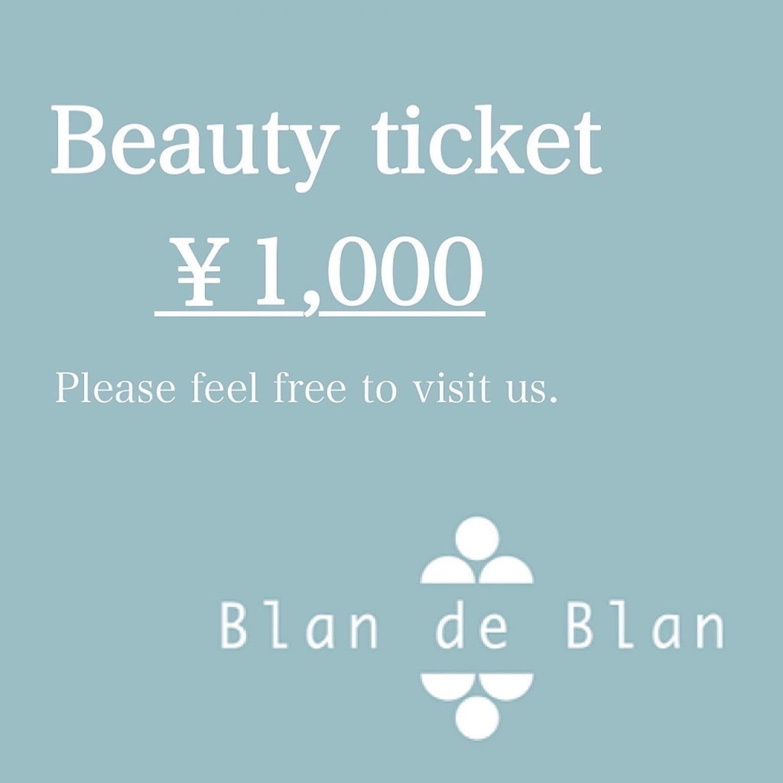 Beauty ticket    ￥1,000