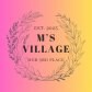 M’s  Village