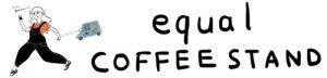 equal COFFEE STAND
