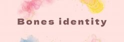 bones identity
