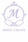 MIRAI  CREATE