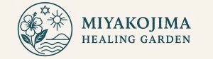 MIYAKOJIMA HEALING GARDEN